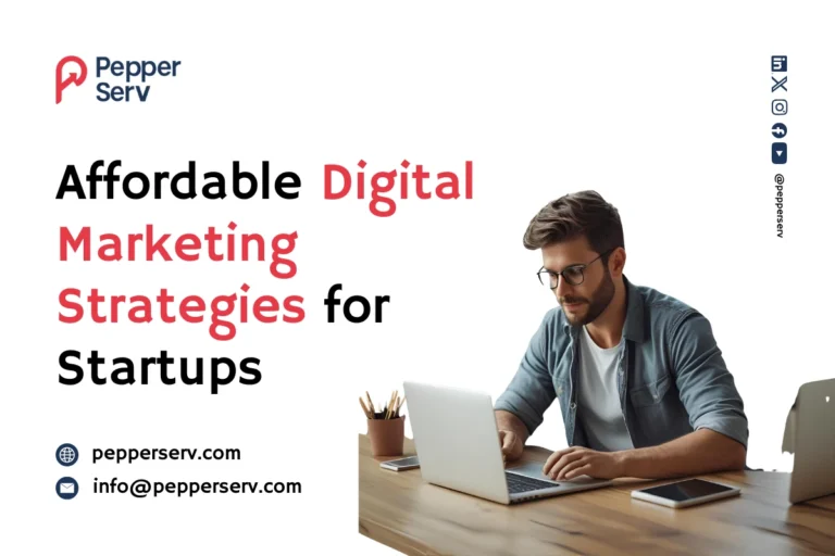 Affordable Digital Marketing Strategies for Startups